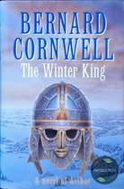 The Winter King: A Novel of Arthur:The Warlord Chronicles 1