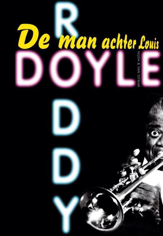 Cover van het boek 'De man achter Louis' van Roddy Doyle