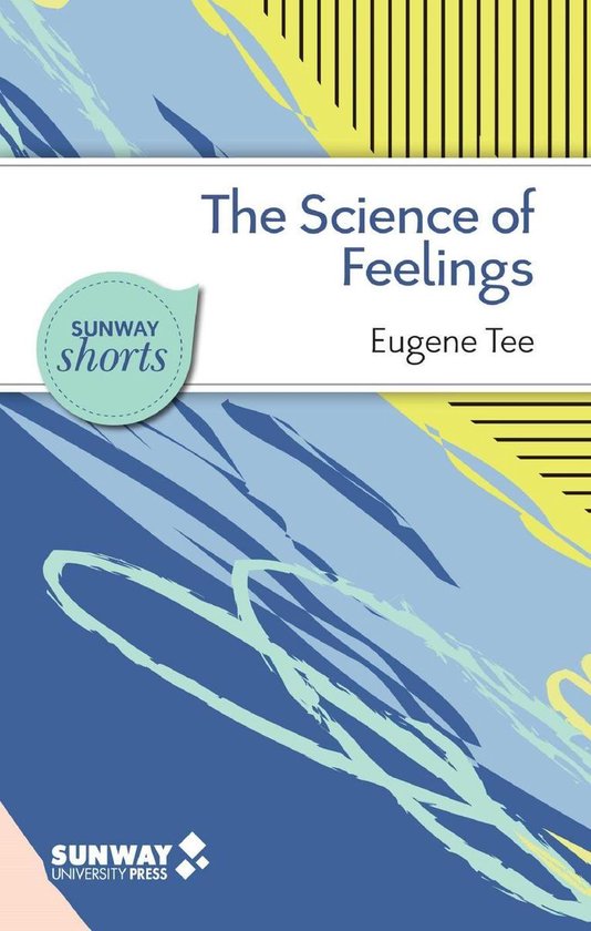 Sunway Shorts - The Science of Feelings - cover