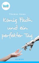 Die booksnacks Kurzgeschichten-Reihe 225 - König Fadh und ein perfekter Tag