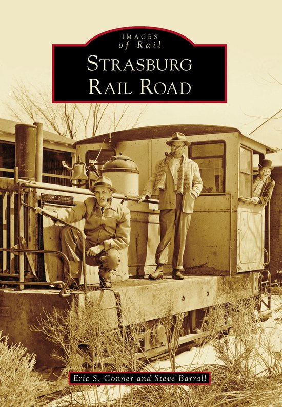 Images of Rail - Strasburg Rail Road - cover