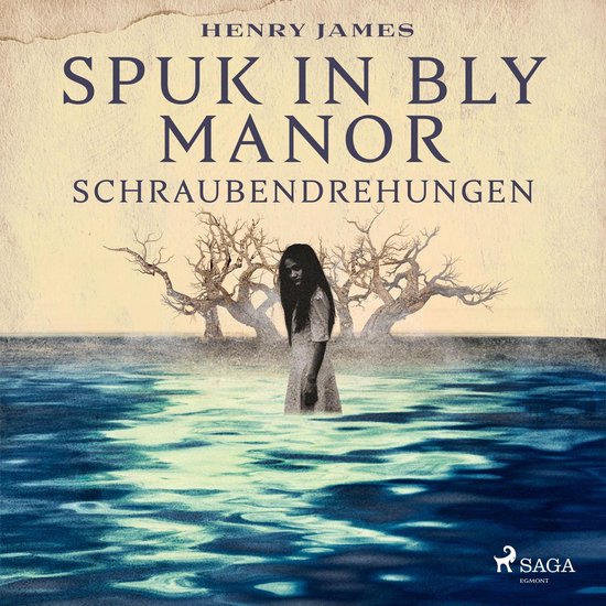Spuk in Bly Manor - Schraubendrehungen - cover