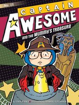 Captain Awesome - Captain Awesome and the Mummy's Treasure