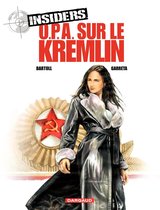 Insiders 5 - Insiders - Saison 1 - Tome 5 - OPA sur le Kremlin