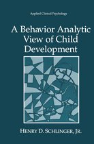 NATO Science Series B - A Behavior Analytic View of Child Development