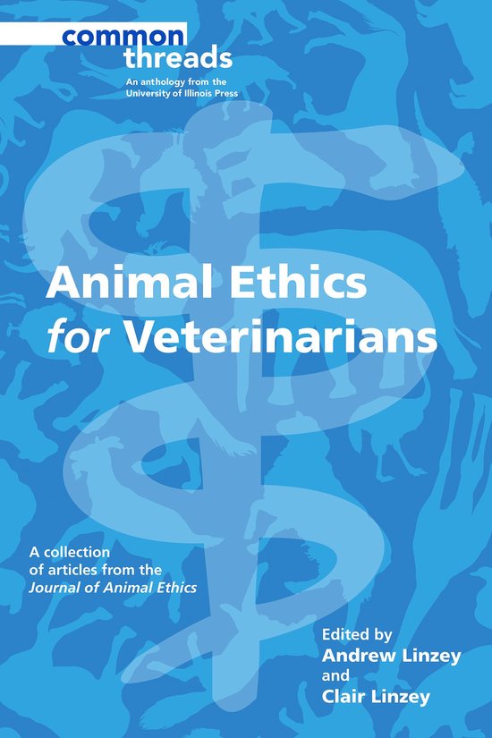 Common Threads - Animal Ethics for Veterinarians (ebook), Journal of ...