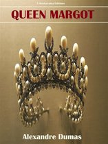 The Valois Trilogy 1 - Queen Margot
