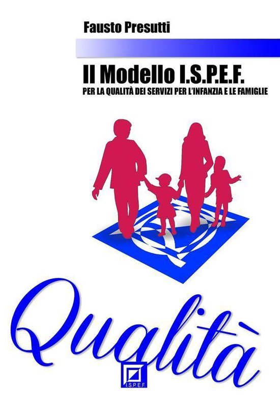 Il Modello I.S.P.E.F. per la Qualità dei Servizi per l'Infa ... - cover