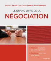 Efficacité du manager - Le grand livre de la négociation