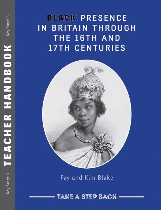 Black Presence in Britain Through the 16th and 17th Centurie ... - cover