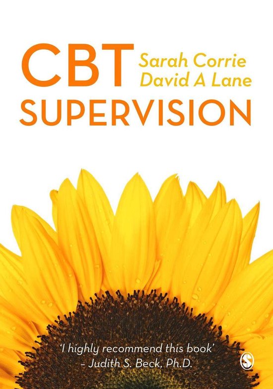 Boek 'CBT Supervision' met Sarah Corrie en David A Lane. Grote gele zonnebloem op de voorgrond.