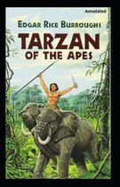 Tarzan of the Apes Annotated