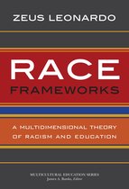 Multicultural Education Series - Race Frameworks