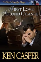 The First Family of Texas - First Love, Second Chance