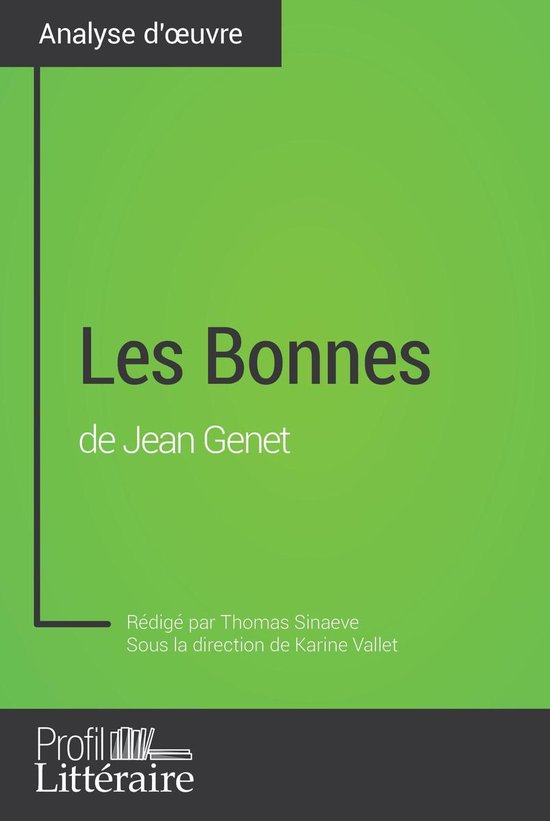 Analyse approfondie - Les Bonnes de Jean Genet (Analyse appr ... - cover
