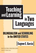 Multicultural Education Series - Teaching and Learning in Two Languages
