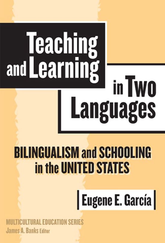 Multicultural Education Series - Teaching and Learning in Two Languages ...