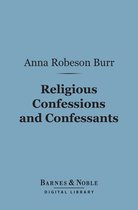 Barnes & Noble Digital Library - Religious Confessions and Confessants (Barnes & Noble Digital Library)