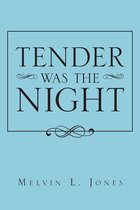 Tender Was the Night