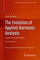 Applied and Numerical Harmonic Analysis - The Evolution of Applied Harmonic Analysis
