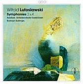 Lutoslawski: Symphonies 2 & 4 / Roman Kofman, Saarbrucken