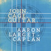 John Cage: Guitar