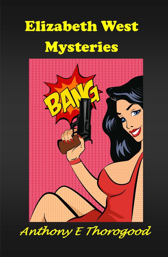The Elizabeth West Mysteries - cover