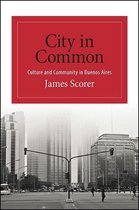 SUNY series in Latin American and Iberian Thought and Culture - City in Common
