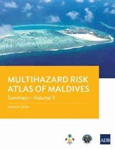 Multihazard Risk Atlas of Maldives - Volume V