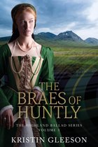 The Highland Ballad Series 3 - The Braes of Huntly