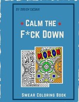 Calm The F*ck Down