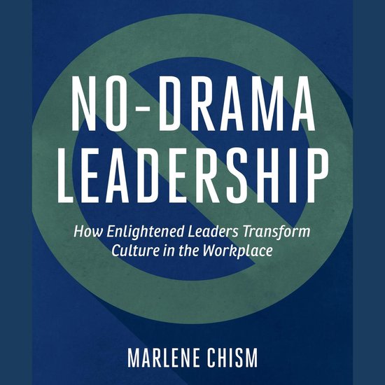 No-Drama Leadership - cover