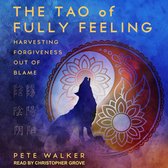 The Tao of Fully Feeling