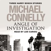 Angle of Investigation: Three Harry Bosch Short Stories
