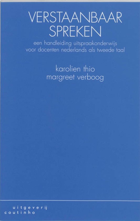 Cover van het boek 'Verstaanbaar spreken / druk 1' van Margreet Verboog en Karolien Thio