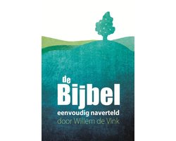 De bijbel eenvoudig naverteld