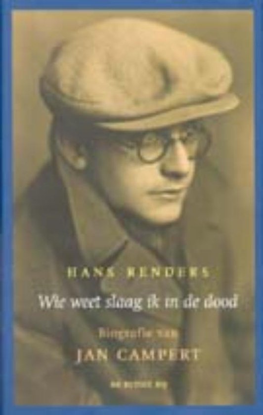 Cover van het boek 'Wie weet slaag ik in de dood' van Hans Renders
