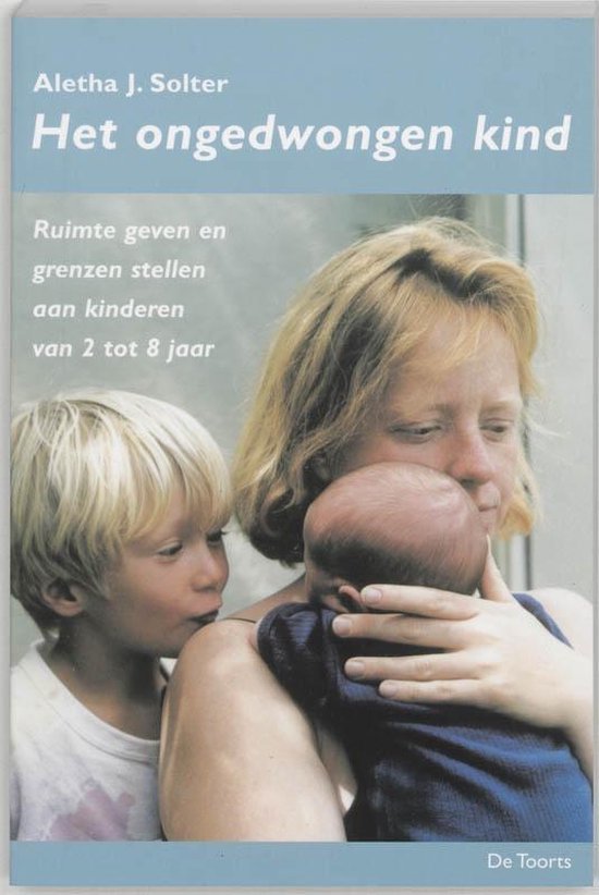 Cover van het boek 'Het ongedwongen kind' van Aletha Solter