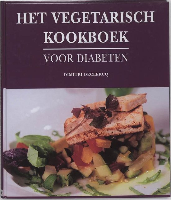 Cover van het boek 'Het vegetarisch kookboek voor diabeten' van Dimitri Declercq