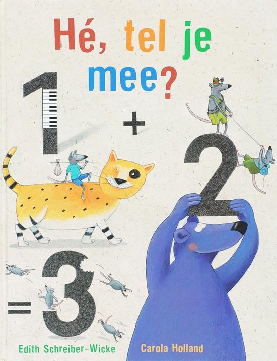 Cover van het boek 'He, tel je mee?' van Edith Schreiber-Wicke