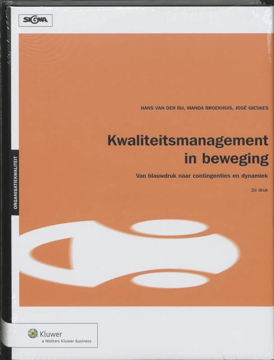 Cover van het boek 'Kwaliteitsmanagement in beweging / druk 2' van M. Broekhuis en H. van der Bij