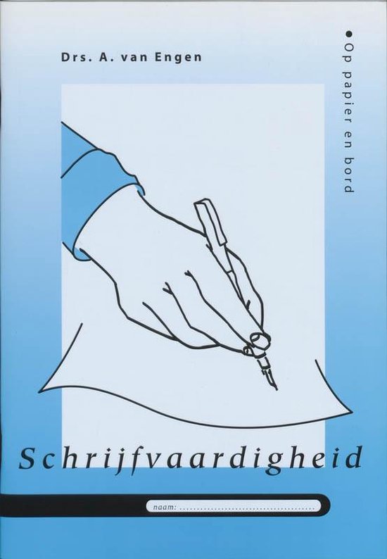 Cover van het boek 'Schrijfvaardigheid / druk 2' van A. van Engen