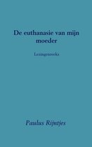 Lezingenreeks - De euthanasie van mijn moeder