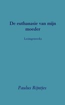 Lezingenreeks  -   De euthanasie van mijn moeder