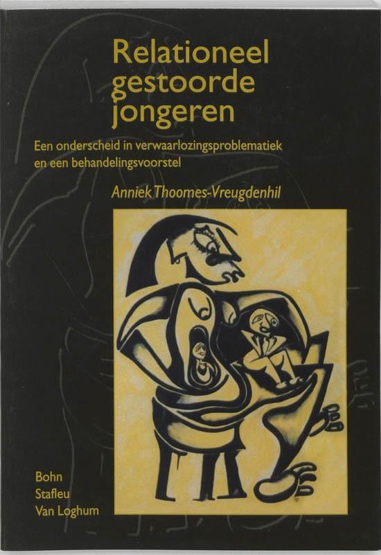 Cover van het boek 'Relationeel gestoorde jongeren / druk 1' van Anniek Thoomes-Vreugdenhil