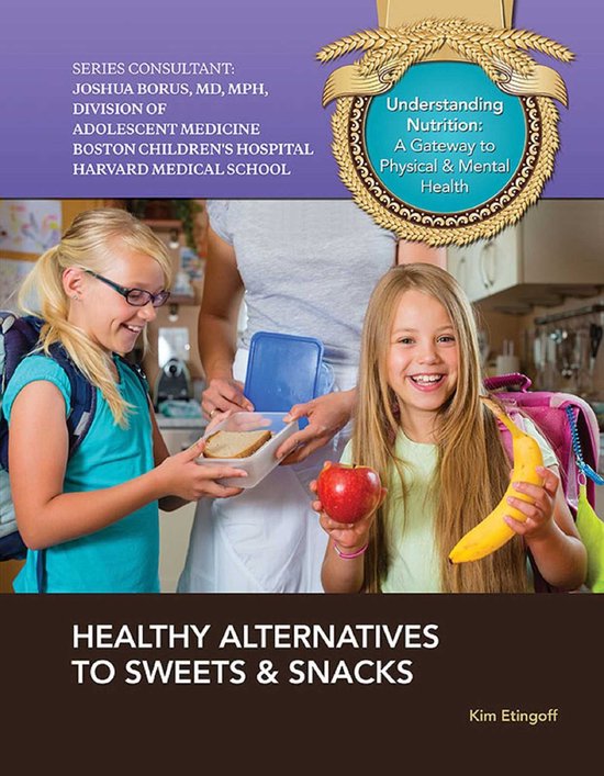 Healthy Alternatives to Sweets & Snacks (ebook), Kim Etingoff