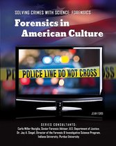 Solving Crimes With Science: Forensics - Forensics in American Culture