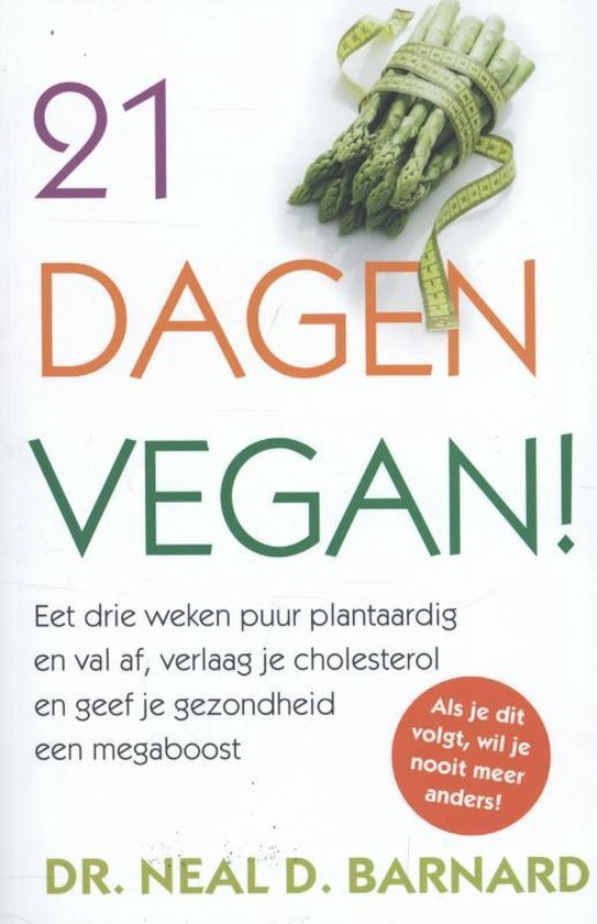 Cover van het boek '21 dagen vegan!' van Neal D. Barnard