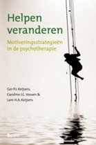 Samenvatting H1 & H4 uit het boek 'Helpen veranderen. Motiveringsstrategieën in de psychotherapie' (Keijsers, Vossen & Keijsers, 2012)