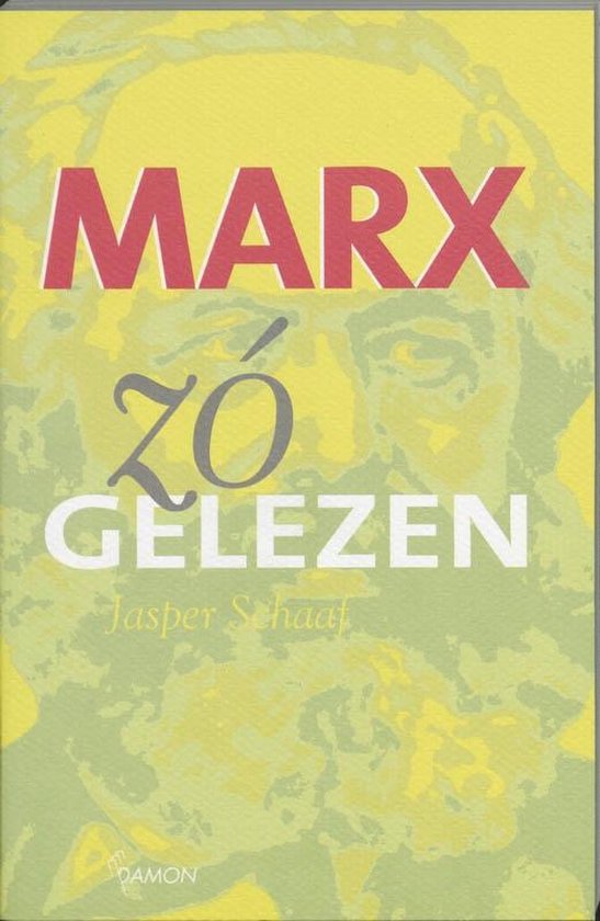 Cover van het boek 'Marx, zó gelezen / druk 1' van Jasper Schaaf
